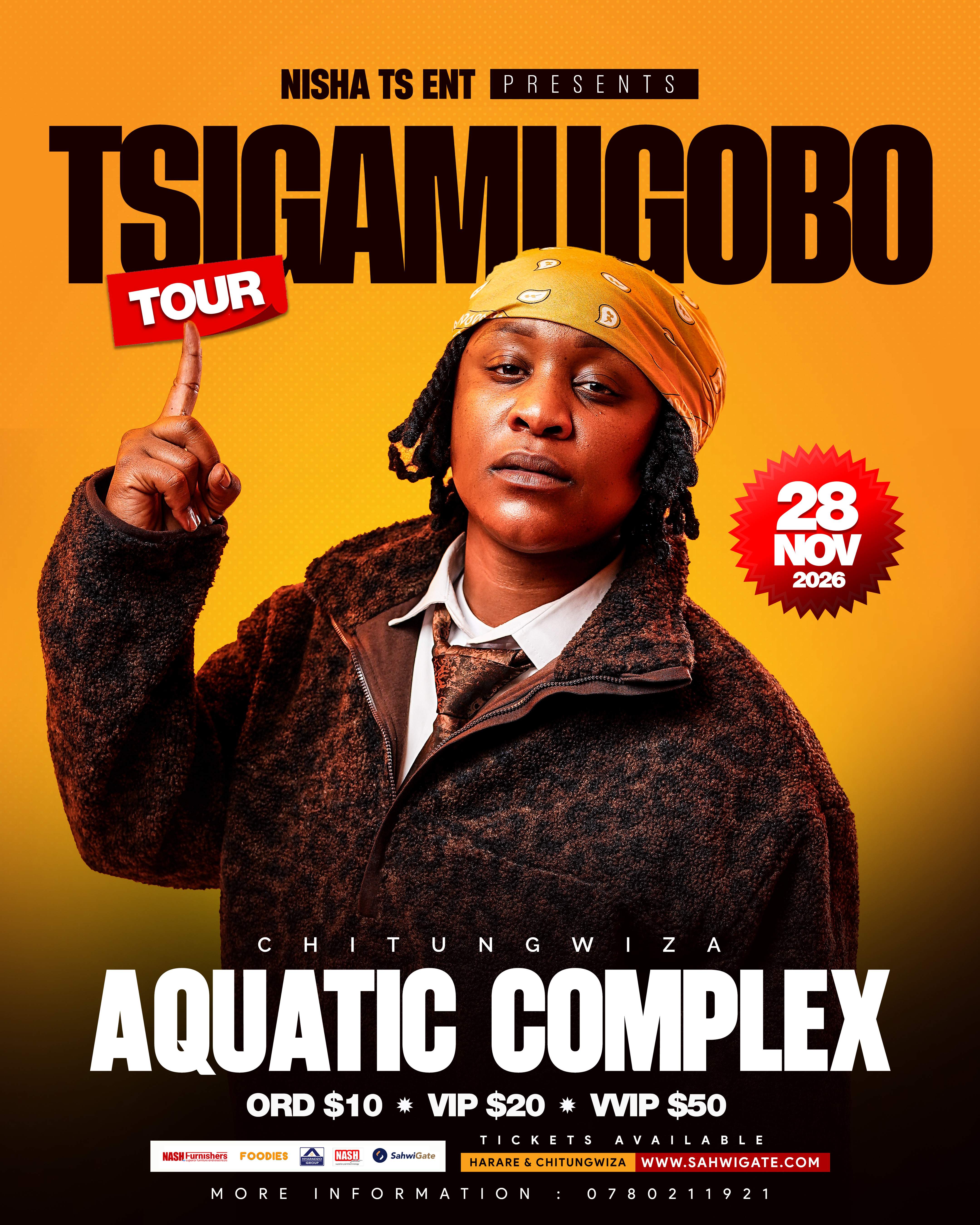 Nisha TS Ent Presents: Tsigamugobo Tour Live in Chitungwiza